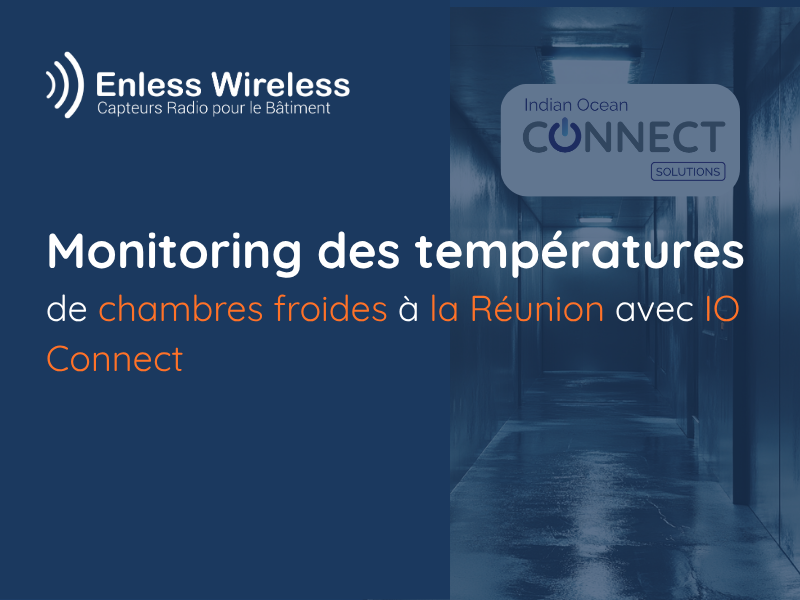 Monitoring des températures de chambres froides à la Réunion avec IO Connect