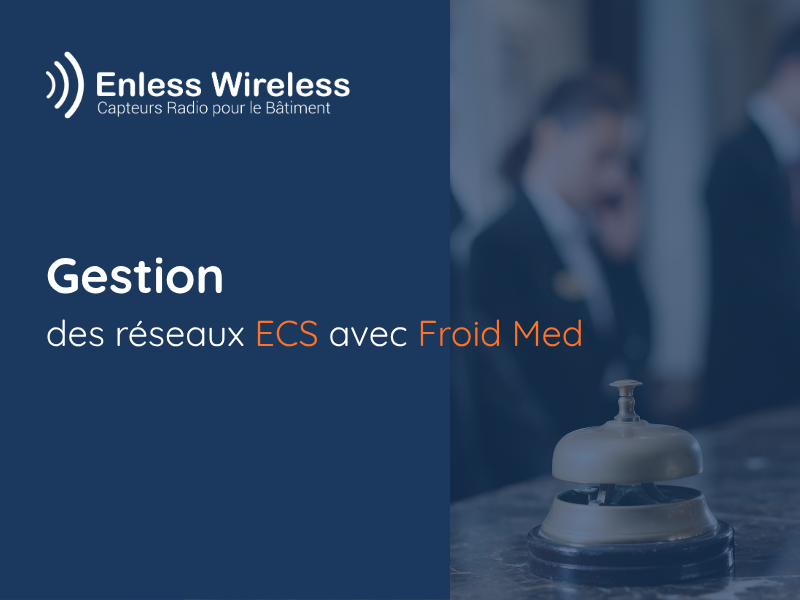 Gestion des réseaux ECS avec Froid Med