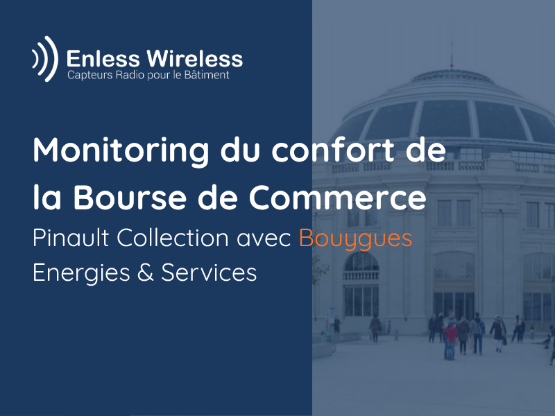 Monitoring du confort de la Bourse de Commerce