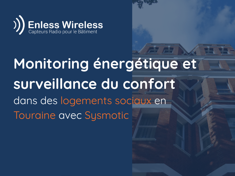 Monitoring énergétique et surveillance du confort