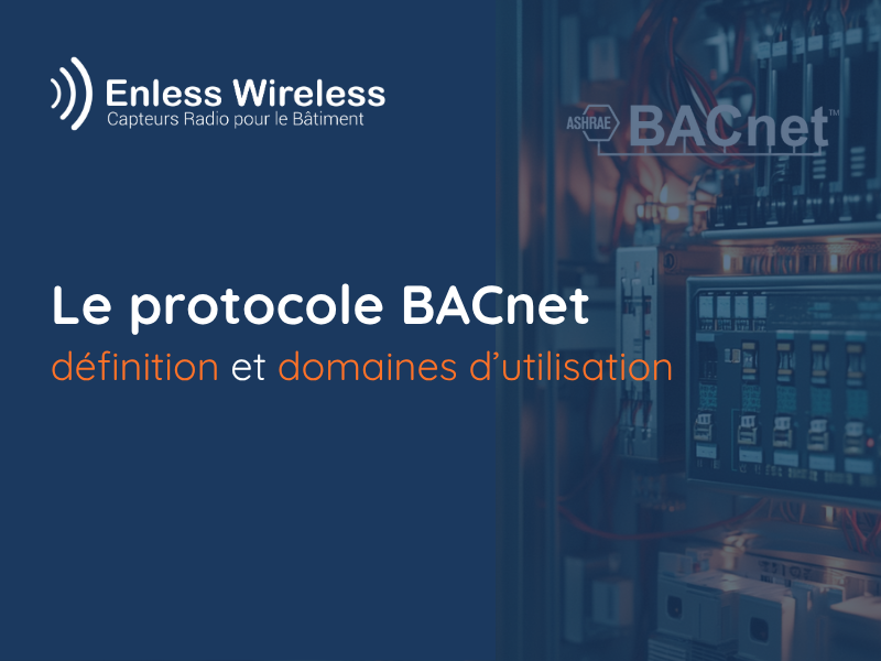Le protocole BACnet définition et domaines d’utilisation