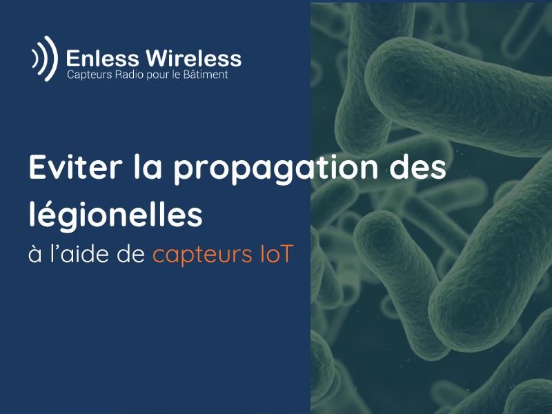 Eviter la propagation des légionelles à l’aide de capteurs IoT