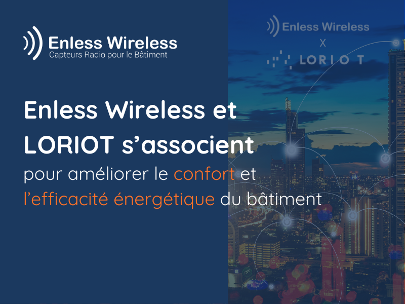 Enless Wireless et LORIOT s’associent