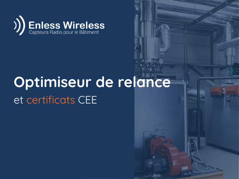 Optimiseur de relance et certificats CEE
