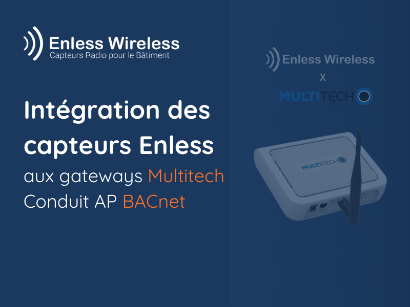 capteurs Enless aux gateways Multitech